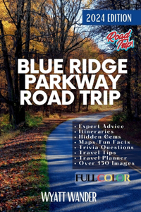 Blue Ridge Parkway Road Trip
