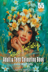 Color Me Pretty - Flower Fantasy