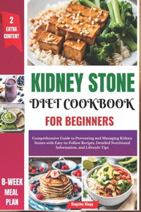 Kidney Stone Diet Cookbook for Beginners