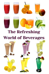 Refreshing World of Beverages