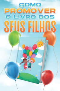 Como promover o livro dos seus filhos