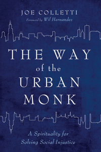 Way of the Urban Monk