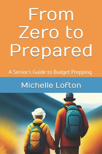 From Zero to Prepared
