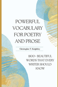 Powerful Vocabulary for Poetry and Prose