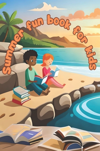 Summer fun book for kids 5-10