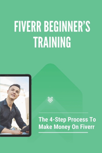 Fiverr Beginner's Training