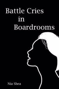 Battle Cries in Boardrooms