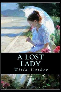 A Lost Lady Annotated