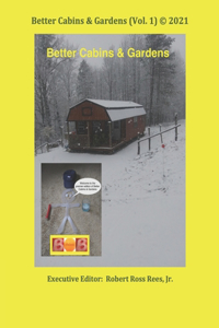 Better Cabins & Gardens (Vol. 1) (c) 2021