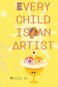 Every Child Is An Artist