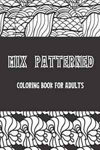 Mix Pattern Coloring Book For Adults