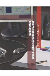 Internet Influences Smart Phone Development