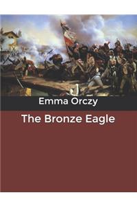 The Bronze Eagle