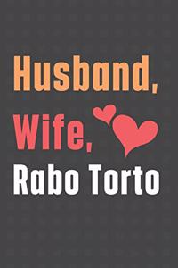 Husband, Wife, Rabo Torto