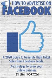 How to Advertise on Facebook