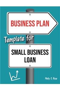 Business Plan Template For Small Business Loan