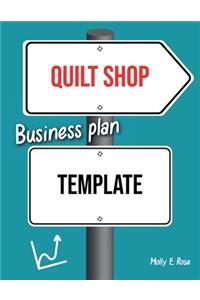 Quilt Shop Business Plan Template