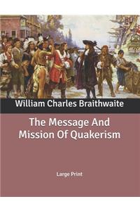 The Message And Mission Of Quakerism