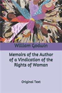 Memoirs of the Author of a Vindication of the Rights of Woman