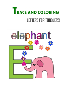 Trace And Coloring Letters For Toddlers
