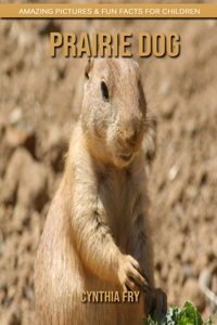 Prairie Dog