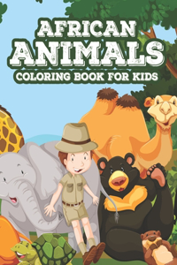 African Animals Coloring Book For Kids