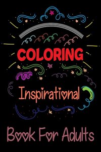 Coloring Inspirational Book For Adults