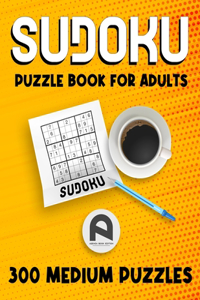 Sudoku Puzzle Book for Adults