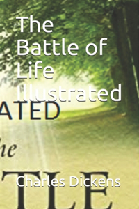 Battle of Life Illustrated