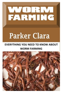 Worm Farming