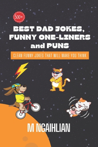 Best Dad Jokes, Funny One-Liners, And Puns