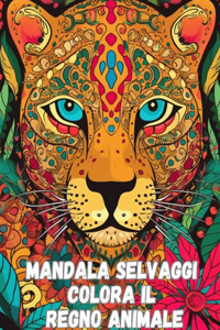 Mandala Selvaggi Colora il Regno Animale