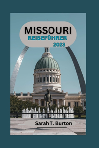 Missouri Reiseführer 2023