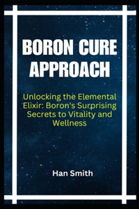 Boron Cure Approach