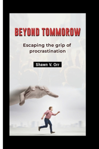 Beyond Tomorrow