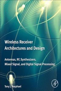 Wireless Receiver Architectures and Design