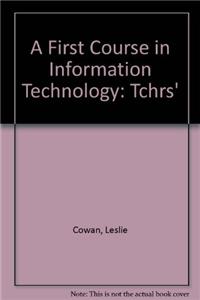 A First Course in Information Technology