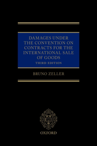 Damages Under the Convention on Contracts for the International Sale of Goods