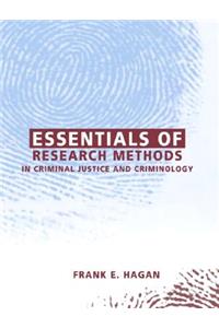 Essentials of Research Methods in Criminal Justice and Criminology