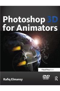 Photoshop 3D for Animators