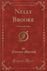 Nelly Brooke, Vol. 1 of 3