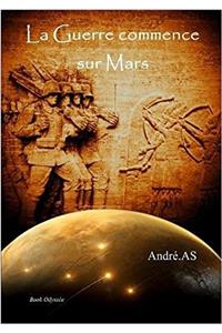 La Guerre Commence Sur Mars