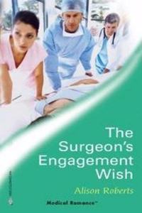 Surgeon's Engagement Wish