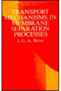 Transport Mechanisms in Membrane Separation Processes