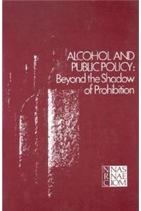 Alcohol and Public Policy