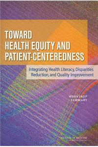 Toward Health Equity and Patient-Centeredness