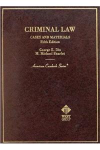 Dix and Sharlot's Criminal Law: Cases and Materials, 5th (American Casebook Series])