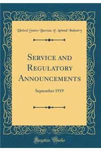 Service and Regulatory Announcements: September 1919 (Classic Reprint)