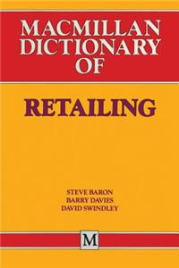 MacMillan Dictionary of Retailing