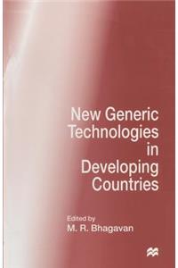 New Generic Technologies in Developing Countries